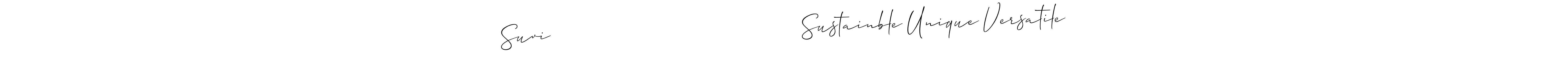 How to make Suvi                                       Sustainble Unique Versatile name signature. Use Allison_Script style for creating short signs online. This is the latest handwritten sign. Suvi                                       Sustainble Unique Versatile signature style 2 images and pictures png