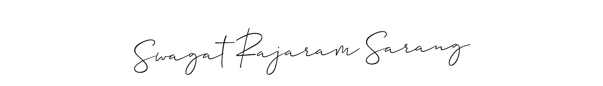 Make a short Swagat Rajaram Sarang signature style. Manage your documents anywhere anytime using Allison_Script. Create and add eSignatures, submit forms, share and send files easily. Swagat Rajaram Sarang signature style 2 images and pictures png
