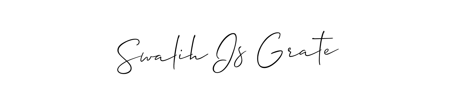 How to make Swalih Is Grate name signature. Use Allison_Script style for creating short signs online. This is the latest handwritten sign. Swalih Is Grate signature style 2 images and pictures png