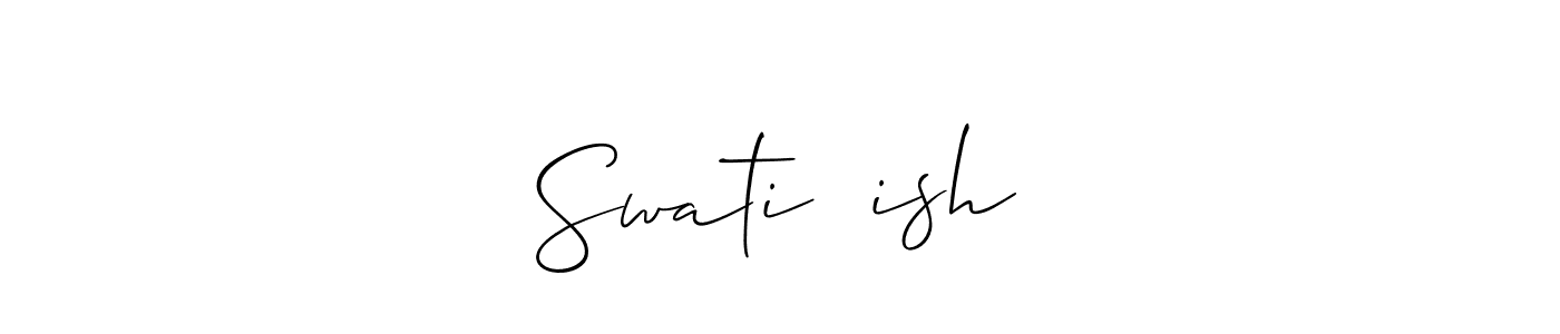 Make a beautiful signature design for name Swati❤️ish. With this signature (Allison_Script) style, you can create a handwritten signature for free. Swati❤️ish signature style 2 images and pictures png