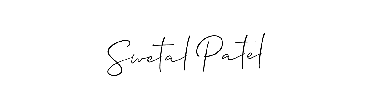 Also we have Swetal Patel name is the best signature style. Create professional handwritten signature collection using Allison_Script autograph style. Swetal Patel signature style 2 images and pictures png