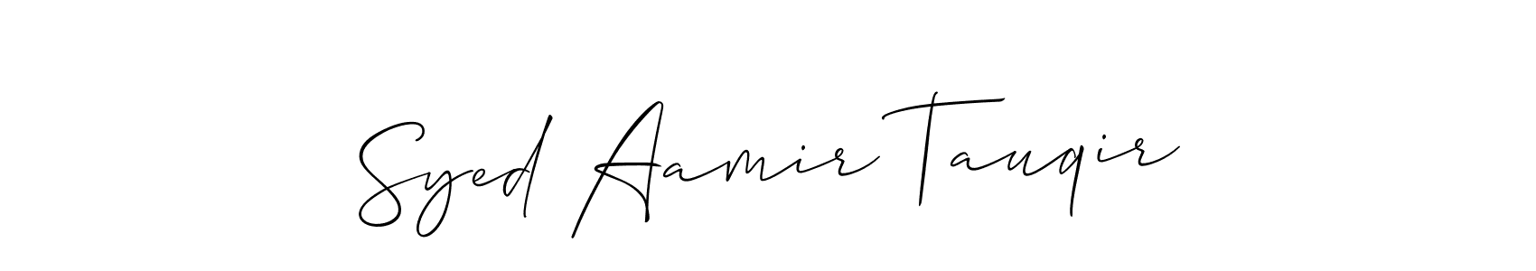 Check out images of Autograph of Syed Aamir Tauqir name. Actor Syed Aamir Tauqir Signature Style. Allison_Script is a professional sign style online. Syed Aamir Tauqir signature style 2 images and pictures png