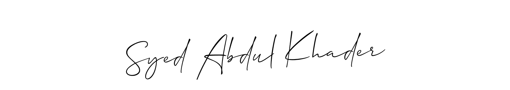 Also we have Syed Abdul Khader name is the best signature style. Create professional handwritten signature collection using Allison_Script autograph style. Syed Abdul Khader signature style 2 images and pictures png