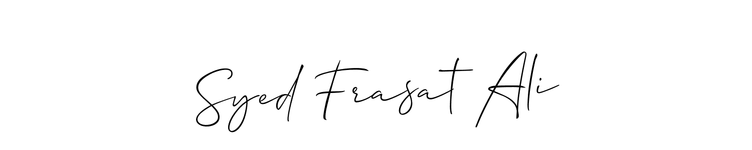 It looks lik you need a new signature style for name Syed Frasat Ali. Design unique handwritten (Allison_Script) signature with our free signature maker in just a few clicks. Syed Frasat Ali signature style 2 images and pictures png