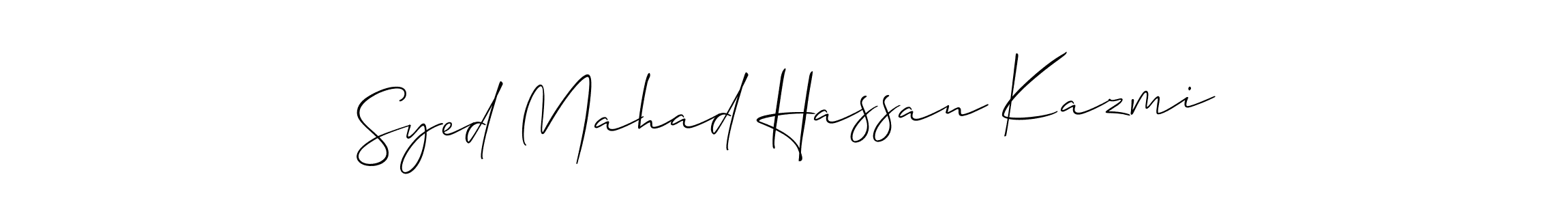 Use a signature maker to create a handwritten signature online. With this signature software, you can design (Allison_Script) your own signature for name Syed Mahad Hassan Kazmi. Syed Mahad Hassan Kazmi signature style 2 images and pictures png
