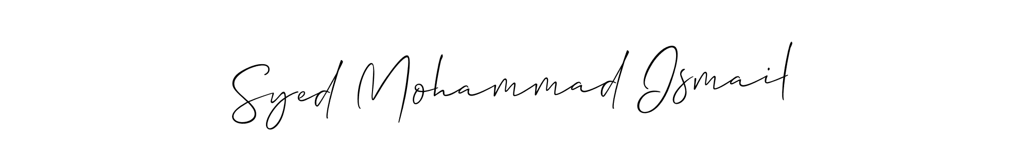 Make a beautiful signature design for name Syed Mohammad Ismail. With this signature (Allison_Script) style, you can create a handwritten signature for free. Syed Mohammad Ismail signature style 2 images and pictures png