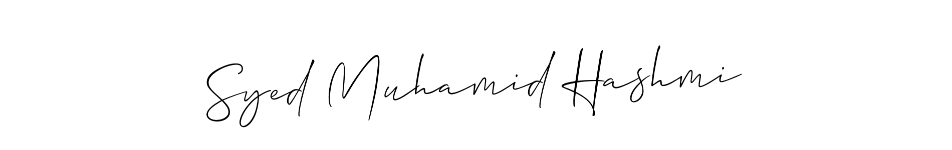 Make a beautiful signature design for name Syed Muhamid Hashmi. With this signature (Allison_Script) style, you can create a handwritten signature for free. Syed Muhamid Hashmi signature style 2 images and pictures png