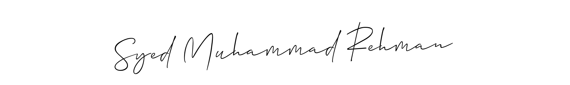 Make a short Syed Muhammad Rehman signature style. Manage your documents anywhere anytime using Allison_Script. Create and add eSignatures, submit forms, share and send files easily. Syed Muhammad Rehman signature style 2 images and pictures png