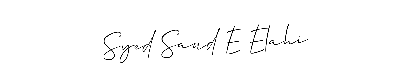 This is the best signature style for the Syed Saud E Elahi name. Also you like these signature font (Allison_Script). Mix name signature. Syed Saud E Elahi signature style 2 images and pictures png