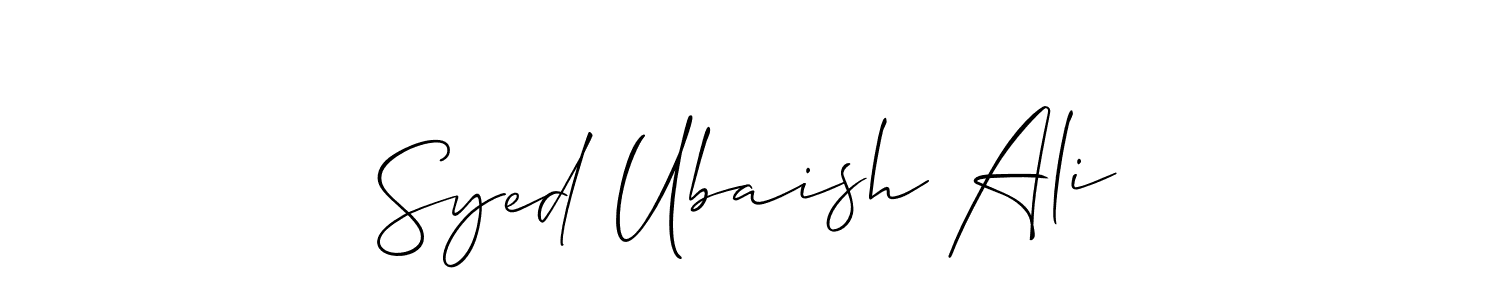 Use a signature maker to create a handwritten signature online. With this signature software, you can design (Allison_Script) your own signature for name Syed Ubaish Ali. Syed Ubaish Ali signature style 2 images and pictures png