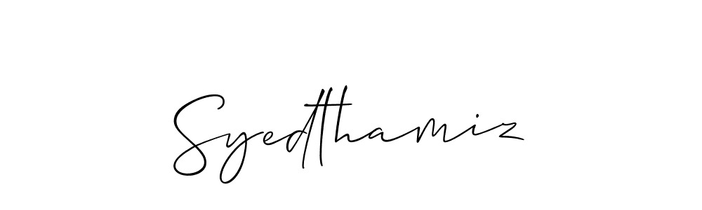 Use a signature maker to create a handwritten signature online. With this signature software, you can design (Allison_Script) your own signature for name Syedthamiz. Syedthamiz signature style 2 images and pictures png