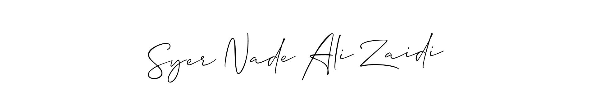 Here are the top 10 professional signature styles for the name Syer Nade Ali Zaidi. These are the best autograph styles you can use for your name. Syer Nade Ali Zaidi signature style 2 images and pictures png
