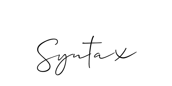 Create a beautiful signature design for name Syntax. With this signature (Allison_Script) fonts, you can make a handwritten signature for free. Syntax signature style 2 images and pictures png