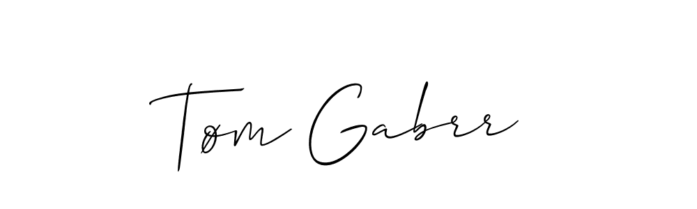 You should practise on your own different ways (Allison_Script) to write your name (Tøm Gabrr) in signature. don't let someone else do it for you. Tøm Gabrr signature style 2 images and pictures png