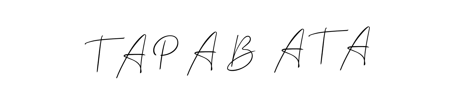 Also You can easily find your signature by using the search form. We will create T A P A B  A T A name handwritten signature images for you free of cost using Allison_Script sign style. T A P A B  A T A signature style 2 images and pictures png