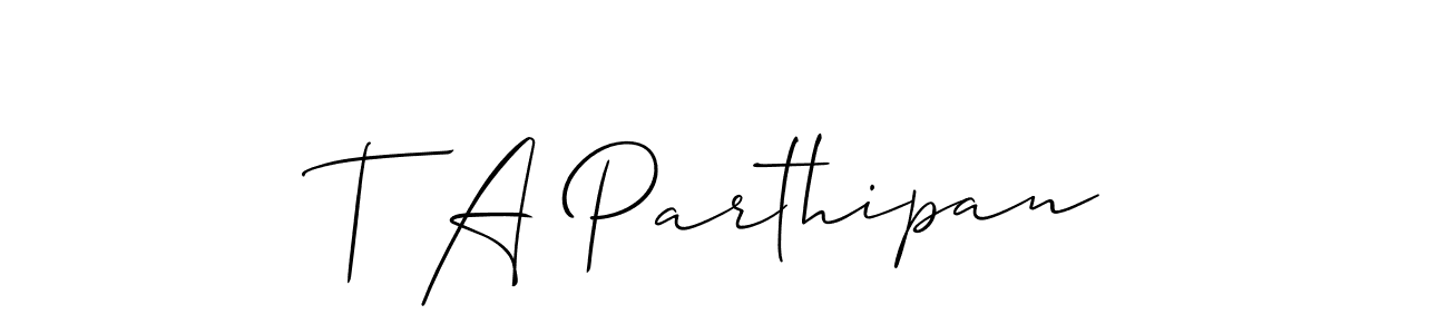 This is the best signature style for the T A Parthipan name. Also you like these signature font (Allison_Script). Mix name signature. T A Parthipan signature style 2 images and pictures png