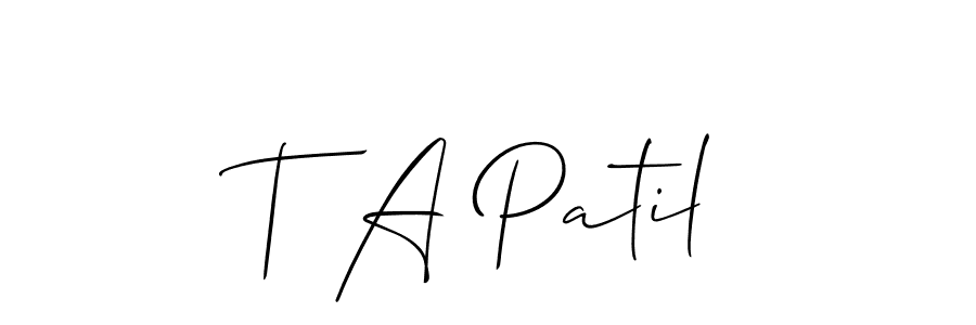 How to make T A Patil signature? Allison_Script is a professional autograph style. Create handwritten signature for T A Patil name. T A Patil signature style 2 images and pictures png