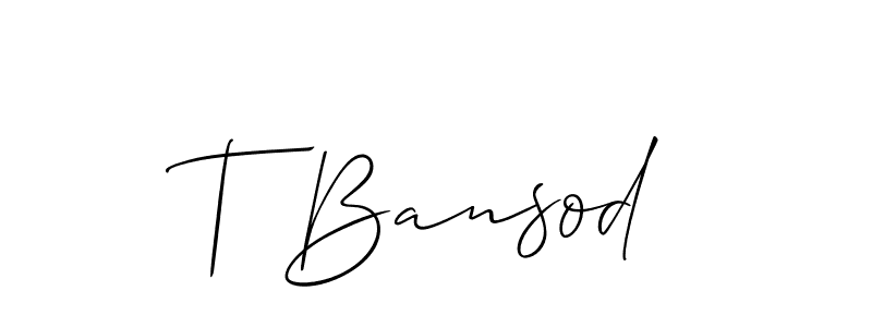 Also You can easily find your signature by using the search form. We will create T Bansod name handwritten signature images for you free of cost using Allison_Script sign style. T Bansod signature style 2 images and pictures png