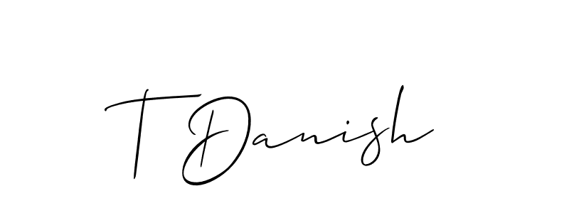 Also we have T Danish name is the best signature style. Create professional handwritten signature collection using Allison_Script autograph style. T Danish signature style 2 images and pictures png