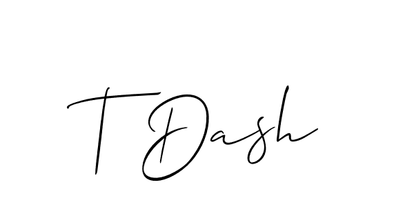 if you are searching for the best signature style for your name T Dash. so please give up your signature search. here we have designed multiple signature styles  using Allison_Script. T Dash signature style 2 images and pictures png