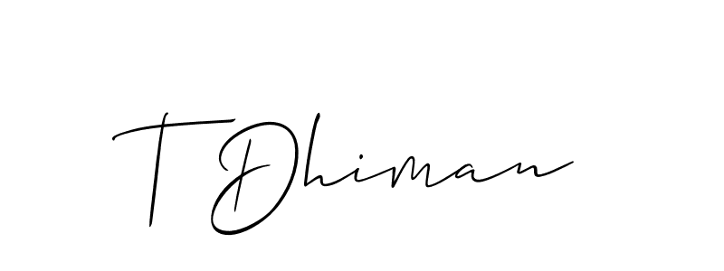 Once you've used our free online signature maker to create your best signature Allison_Script style, it's time to enjoy all of the benefits that T Dhiman name signing documents. T Dhiman signature style 2 images and pictures png