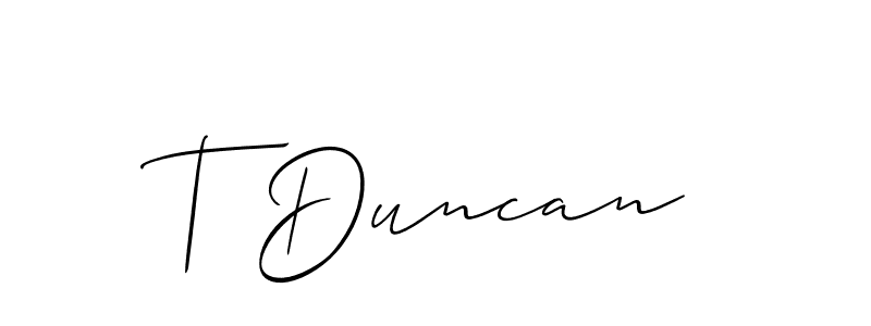 Design your own signature with our free online signature maker. With this signature software, you can create a handwritten (Allison_Script) signature for name T Duncan. T Duncan signature style 2 images and pictures png