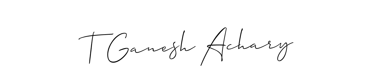 You should practise on your own different ways (Allison_Script) to write your name (T Ganesh Achary) in signature. don't let someone else do it for you. T Ganesh Achary signature style 2 images and pictures png