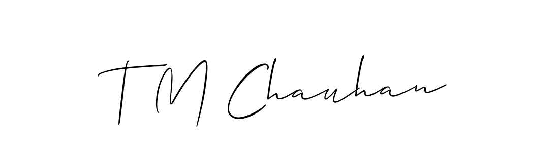 T M Chauhan stylish signature style. Best Handwritten Sign (Allison_Script) for my name. Handwritten Signature Collection Ideas for my name T M Chauhan. T M Chauhan signature style 2 images and pictures png