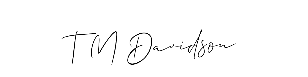 Also we have T M Davidson name is the best signature style. Create professional handwritten signature collection using Allison_Script autograph style. T M Davidson signature style 2 images and pictures png