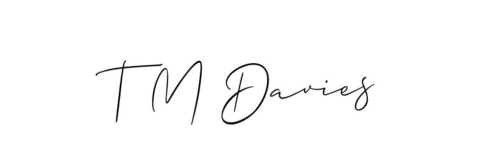 It looks lik you need a new signature style for name T M Davies. Design unique handwritten (Allison_Script) signature with our free signature maker in just a few clicks. T M Davies signature style 2 images and pictures png