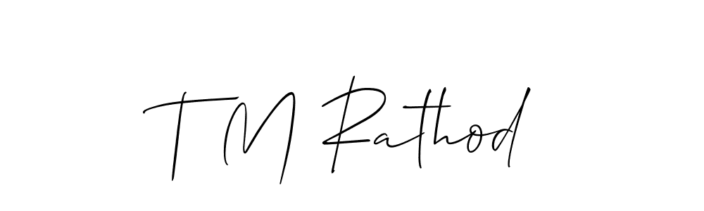 It looks lik you need a new signature style for name T M Rathod. Design unique handwritten (Allison_Script) signature with our free signature maker in just a few clicks. T M Rathod signature style 2 images and pictures png