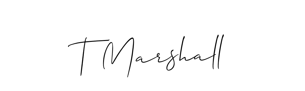 Design your own signature with our free online signature maker. With this signature software, you can create a handwritten (Allison_Script) signature for name T Marshall. T Marshall signature style 2 images and pictures png