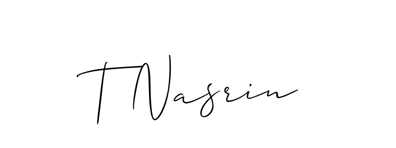 Also we have T Nasrin name is the best signature style. Create professional handwritten signature collection using Allison_Script autograph style. T Nasrin signature style 2 images and pictures png