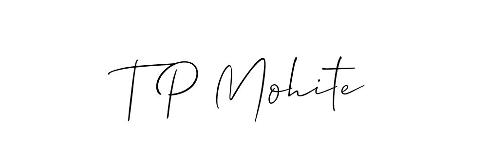 Best and Professional Signature Style for T P Mohite. Allison_Script Best Signature Style Collection. T P Mohite signature style 2 images and pictures png