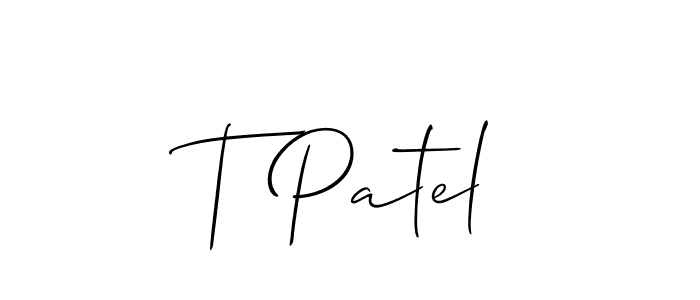 The best way (Allison_Script) to make a short signature is to pick only two or three words in your name. The name T Patel include a total of six letters. For converting this name. T Patel signature style 2 images and pictures png