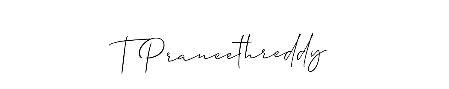 This is the best signature style for the T Praneethreddy name. Also you like these signature font (Allison_Script). Mix name signature. T Praneethreddy signature style 2 images and pictures png