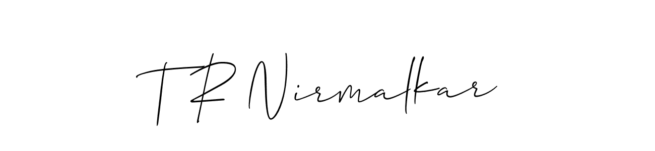 Make a beautiful signature design for name T R Nirmalkar. With this signature (Allison_Script) style, you can create a handwritten signature for free. T R Nirmalkar signature style 2 images and pictures png