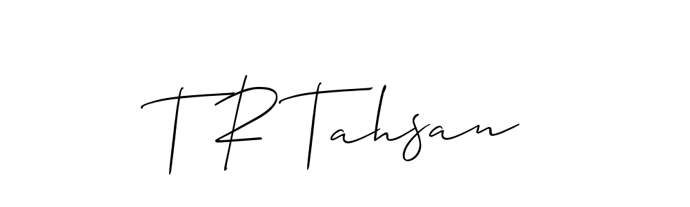 The best way (Allison_Script) to make a short signature is to pick only two or three words in your name. The name T R Tahsan include a total of six letters. For converting this name. T R Tahsan signature style 2 images and pictures png