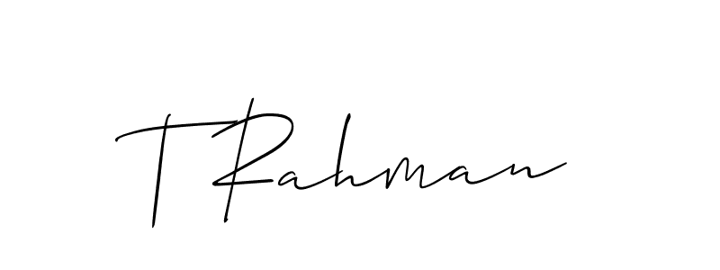 How to make T Rahman name signature. Use Allison_Script style for creating short signs online. This is the latest handwritten sign. T Rahman signature style 2 images and pictures png