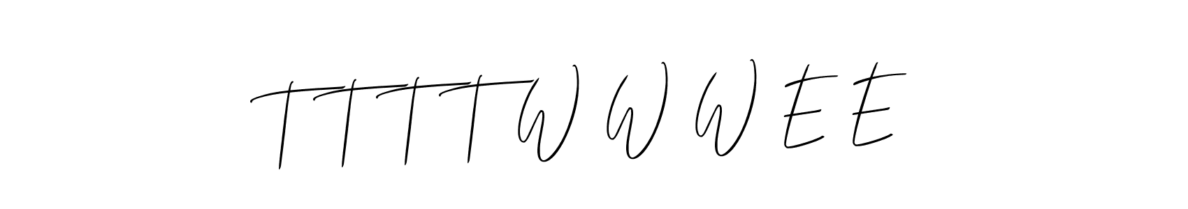 Best and Professional Signature Style for T T T T W W W E E. Allison_Script Best Signature Style Collection. T T T T W W W E E signature style 2 images and pictures png