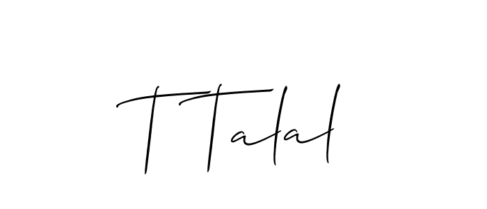 Check out images of Autograph of T Talal name. Actor T Talal Signature Style. Allison_Script is a professional sign style online. T Talal signature style 2 images and pictures png