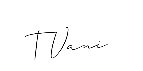 Allison_Script is a professional signature style that is perfect for those who want to add a touch of class to their signature. It is also a great choice for those who want to make their signature more unique. Get T Vani name to fancy signature for free. T Vani signature style 2 images and pictures png