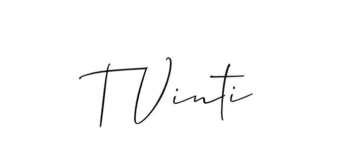 Create a beautiful signature design for name T Vinti. With this signature (Allison_Script) fonts, you can make a handwritten signature for free. T Vinti signature style 2 images and pictures png