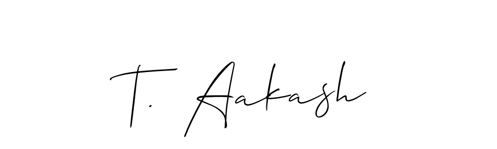 Create a beautiful signature design for name T.  Aakash. With this signature (Allison_Script) fonts, you can make a handwritten signature for free. T.  Aakash signature style 2 images and pictures png