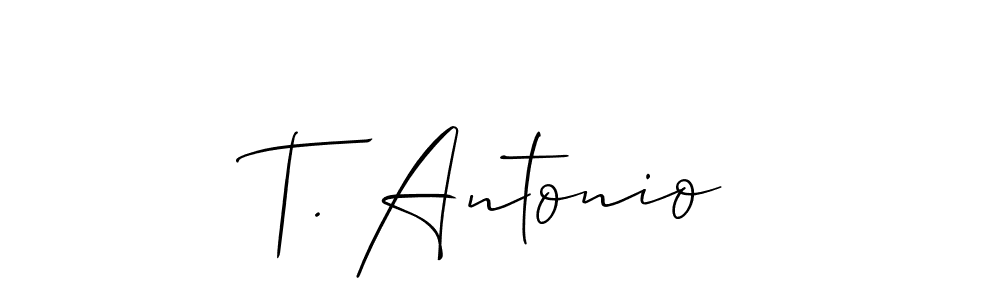 You should practise on your own different ways (Allison_Script) to write your name (T. Antonio) in signature. don't let someone else do it for you. T. Antonio signature style 2 images and pictures png