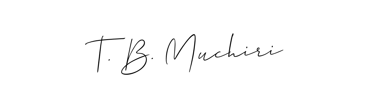 This is the best signature style for the T. B. Muchiri name. Also you like these signature font (Allison_Script). Mix name signature. T. B. Muchiri signature style 2 images and pictures png