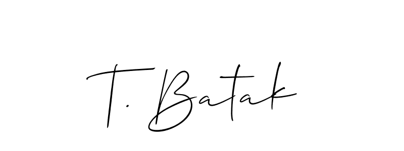 Make a beautiful signature design for name T. Batak. With this signature (Allison_Script) style, you can create a handwritten signature for free. T. Batak signature style 2 images and pictures png