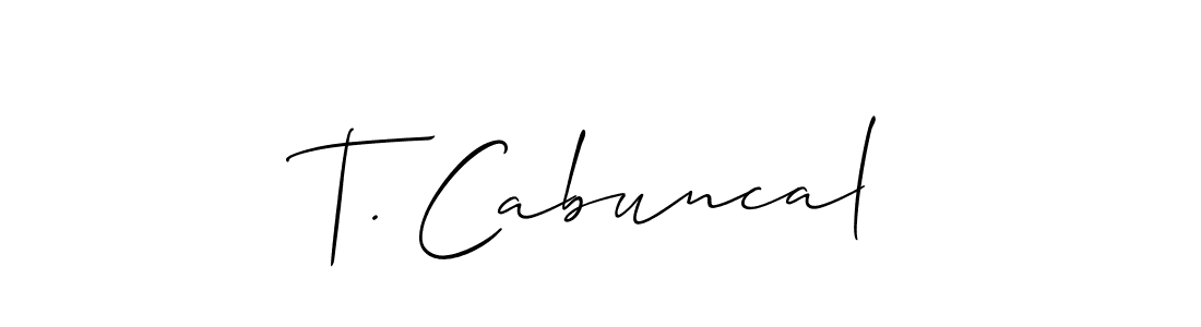Design your own signature with our free online signature maker. With this signature software, you can create a handwritten (Allison_Script) signature for name T. Cabuncal. T. Cabuncal signature style 2 images and pictures png