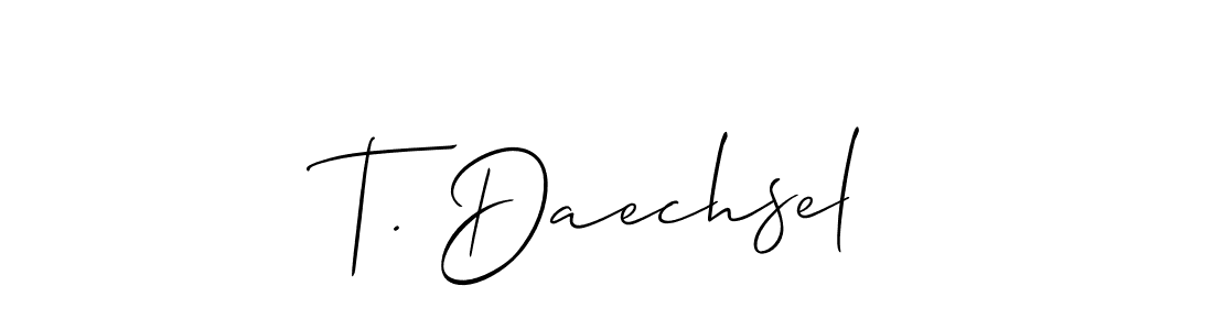 Here are the top 10 professional signature styles for the name T. Daechsel. These are the best autograph styles you can use for your name. T. Daechsel signature style 2 images and pictures png