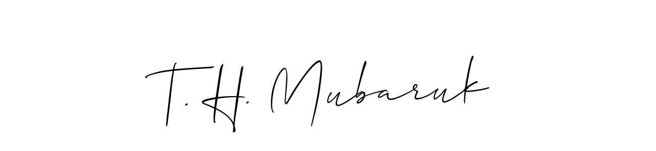 Use a signature maker to create a handwritten signature online. With this signature software, you can design (Allison_Script) your own signature for name T. H. Mubaruk. T. H. Mubaruk signature style 2 images and pictures png